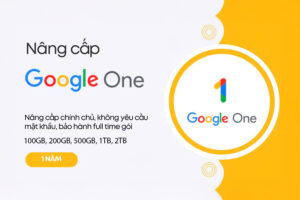 Nâng cấp Google One chính chủ giá rẻ